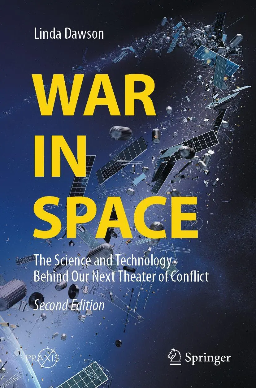 Cover: 9783032219596 | War in Space | Linda Dawson | Taschenbuch | Springer Praxis Books