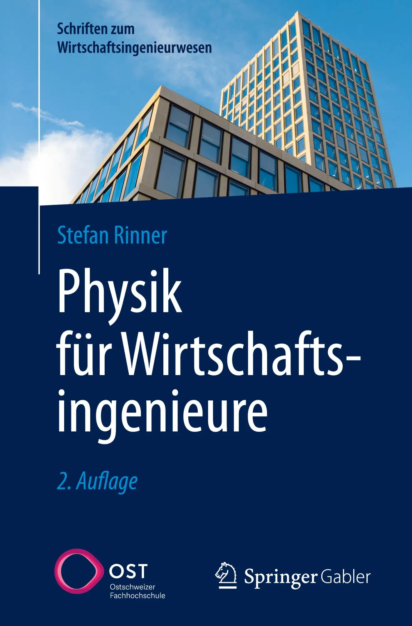 Cover: 9783658479596 | Physik für Wirtschaftsingenieure | Stefan Rinner | Taschenbuch | xxix