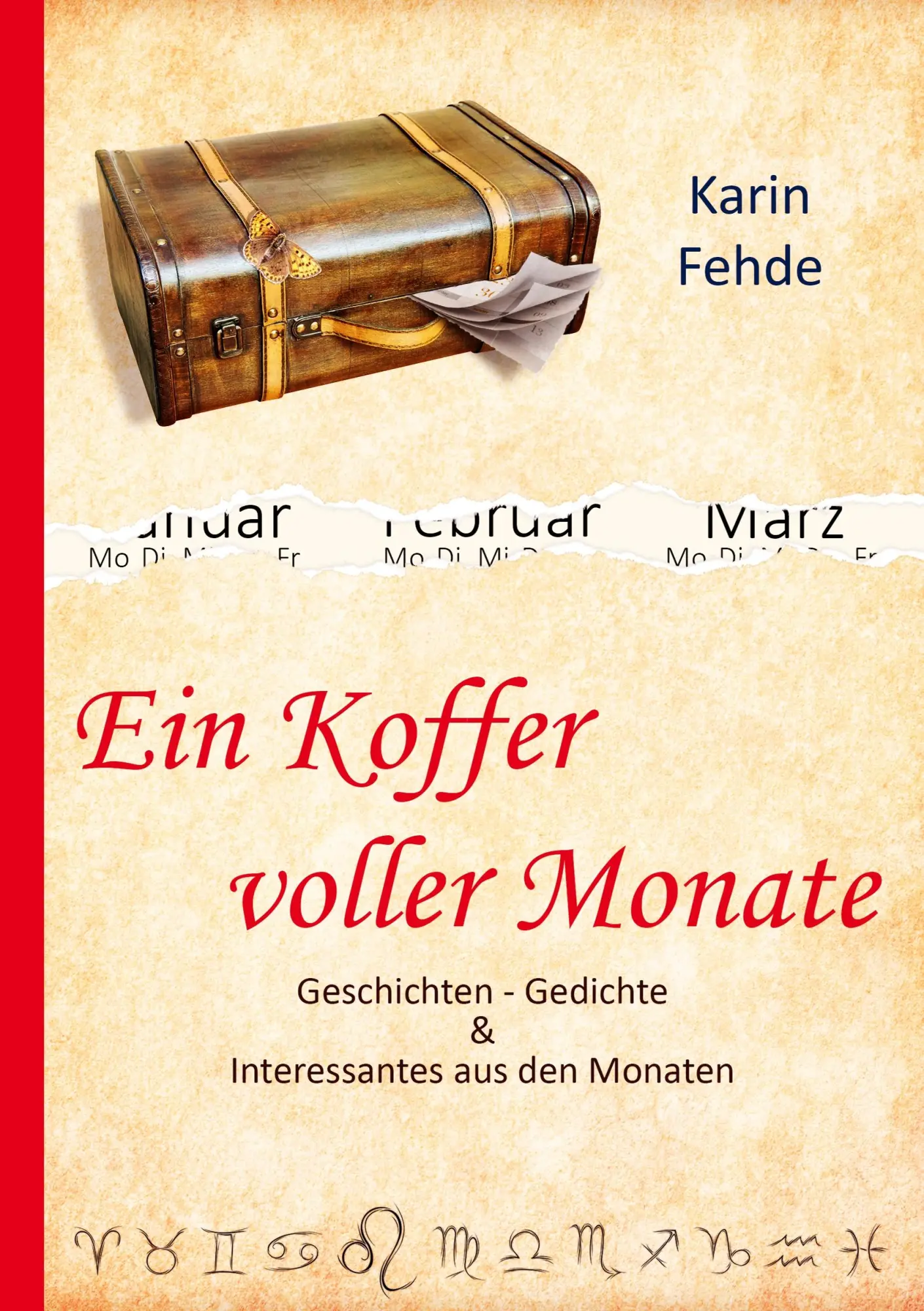 Cover: 9783748189596 | Ein Koffer voller Monate | Karin Fehde | Taschenbuch | 252 S. | 2019