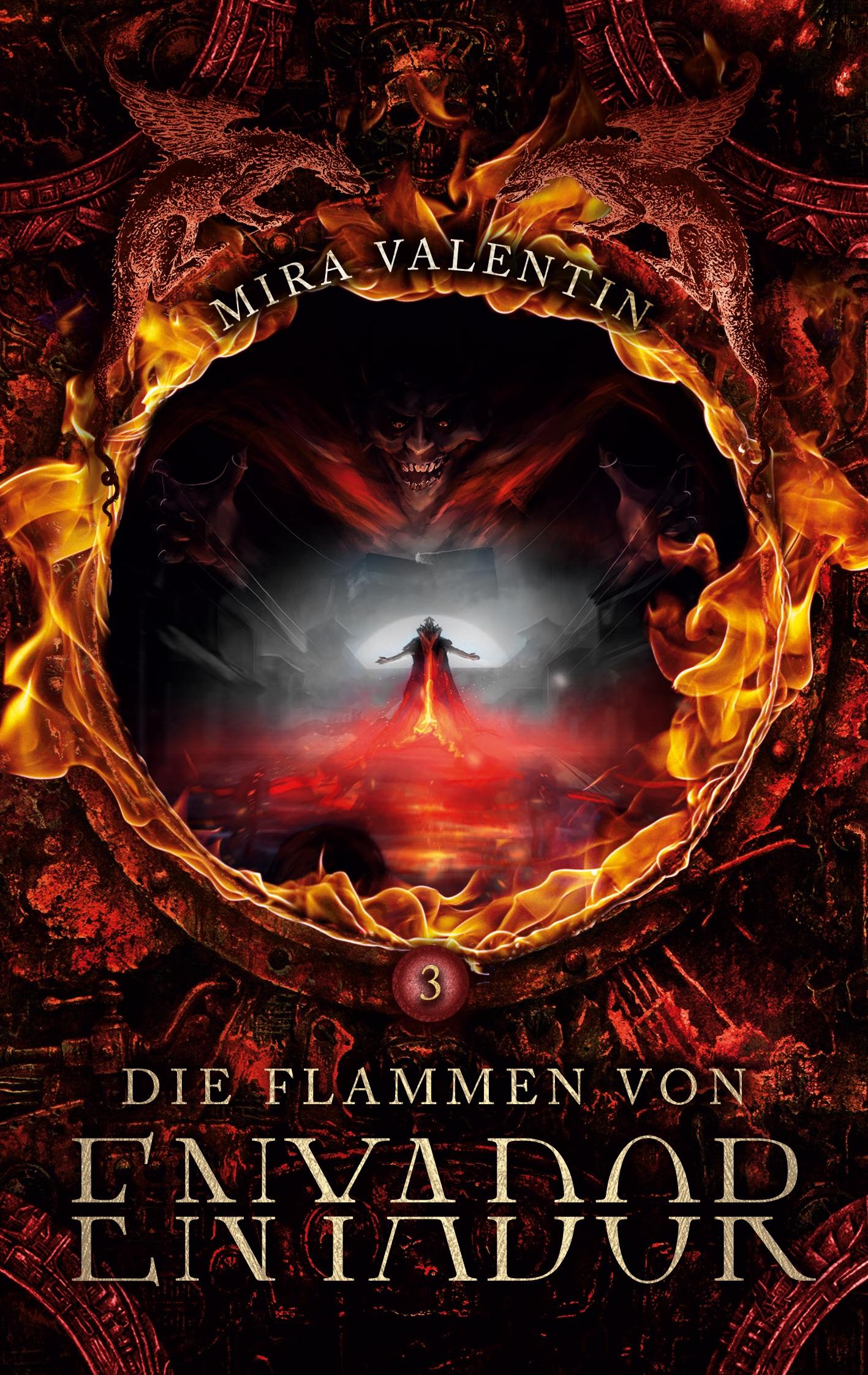 Cover: 9783752809596 | Die Flammen von Enyador | Mira Valentin | Taschenbuch | Enyador-Saga