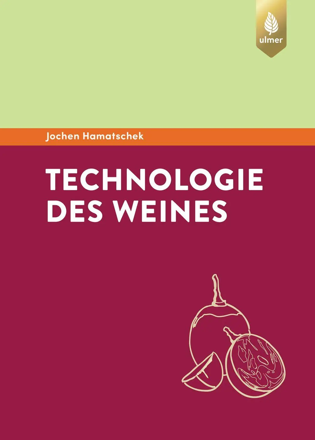 Cover: 9783800179596 | Technologie des Weines | Jochen Hamatschek | Buch | 478 S. | Deutsch