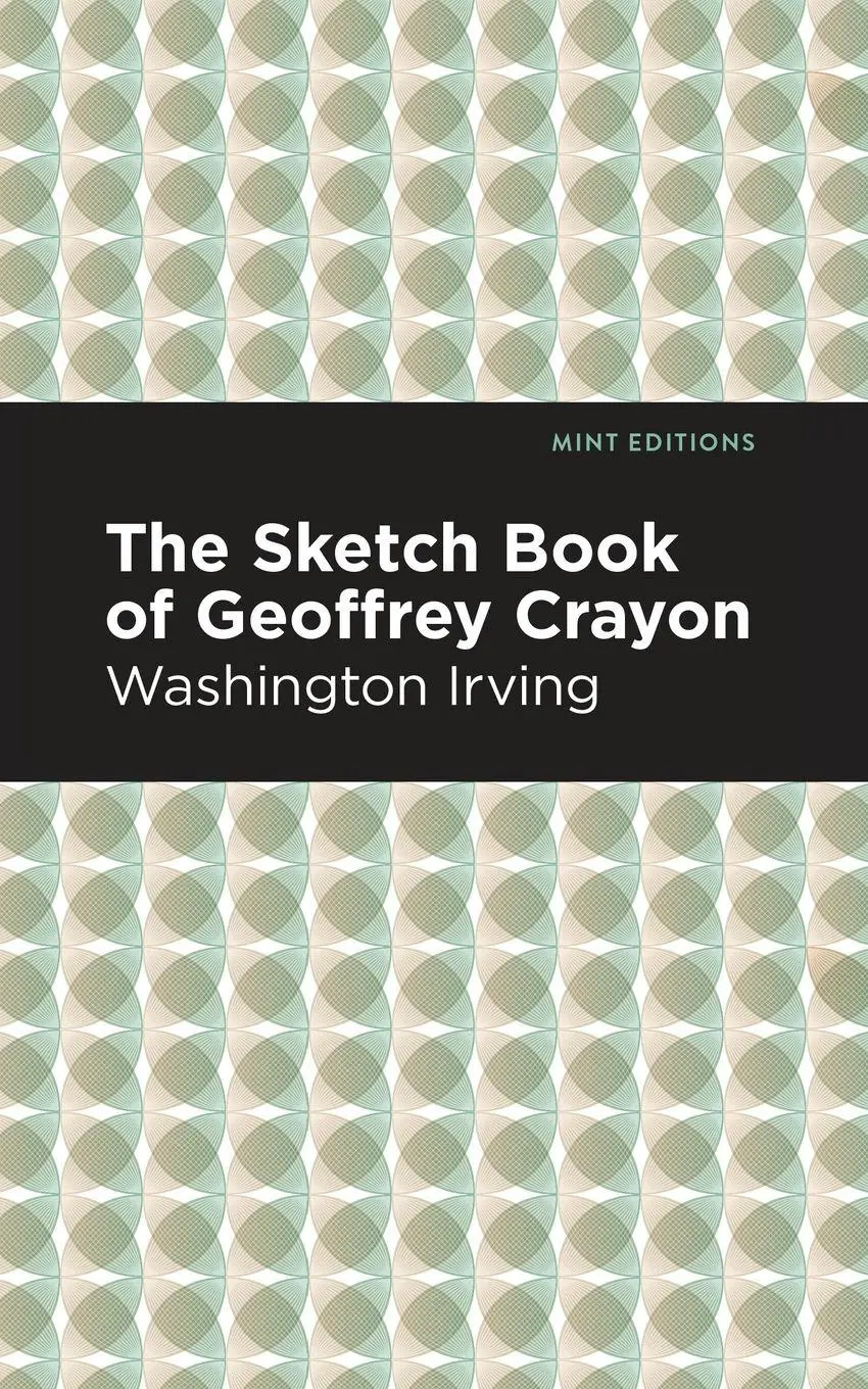 Cover: 9781513269696 | The Sketch-Book of Geoffrey Crayon | Washington Irving | Taschenbuch