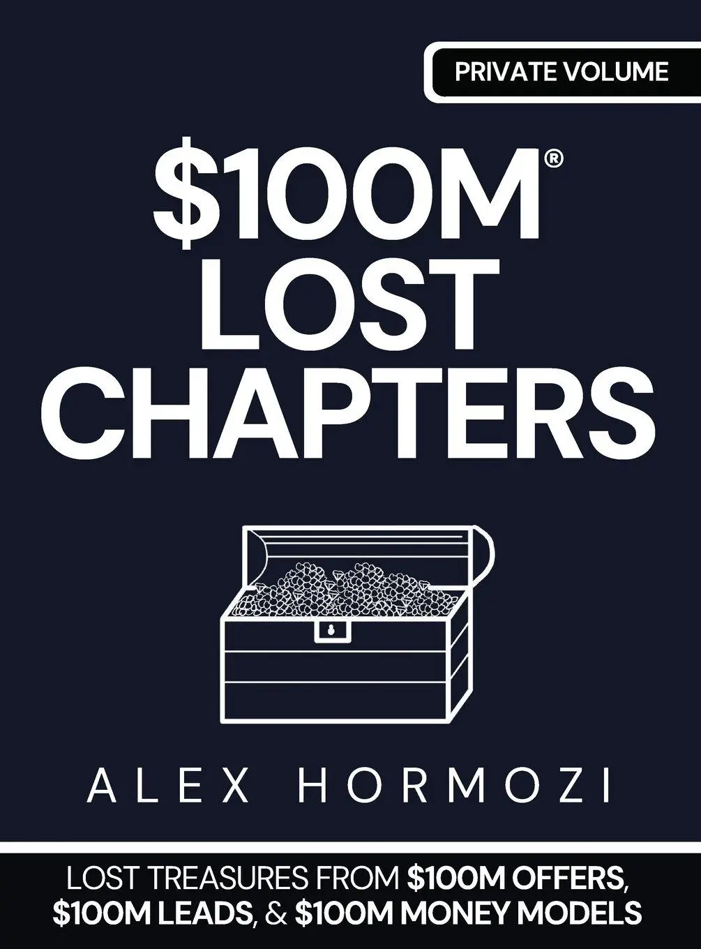 Cover: 9781963349696 | $100M LOST CHAPTERS | Alex Hormozi | Buch | Englisch | 2025