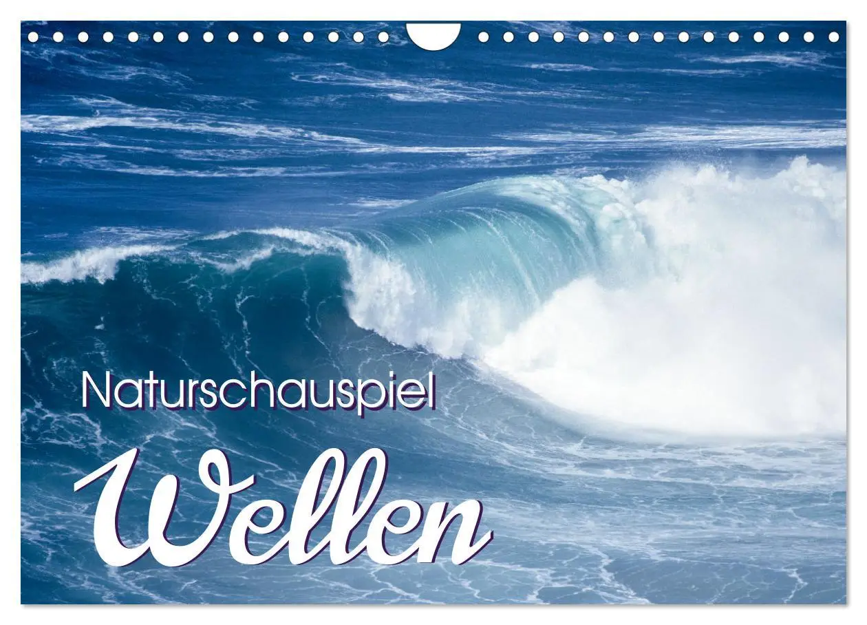 Cover: 9783457329696 | Naturschauspiel Wellen (Wandkalender 2026 DIN A4 quer), CALVENDO...