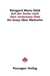 Cover: 9783851659696 | Auf der Suche nach dem verlorenen Gott | Reingard Maria Gold | Buch