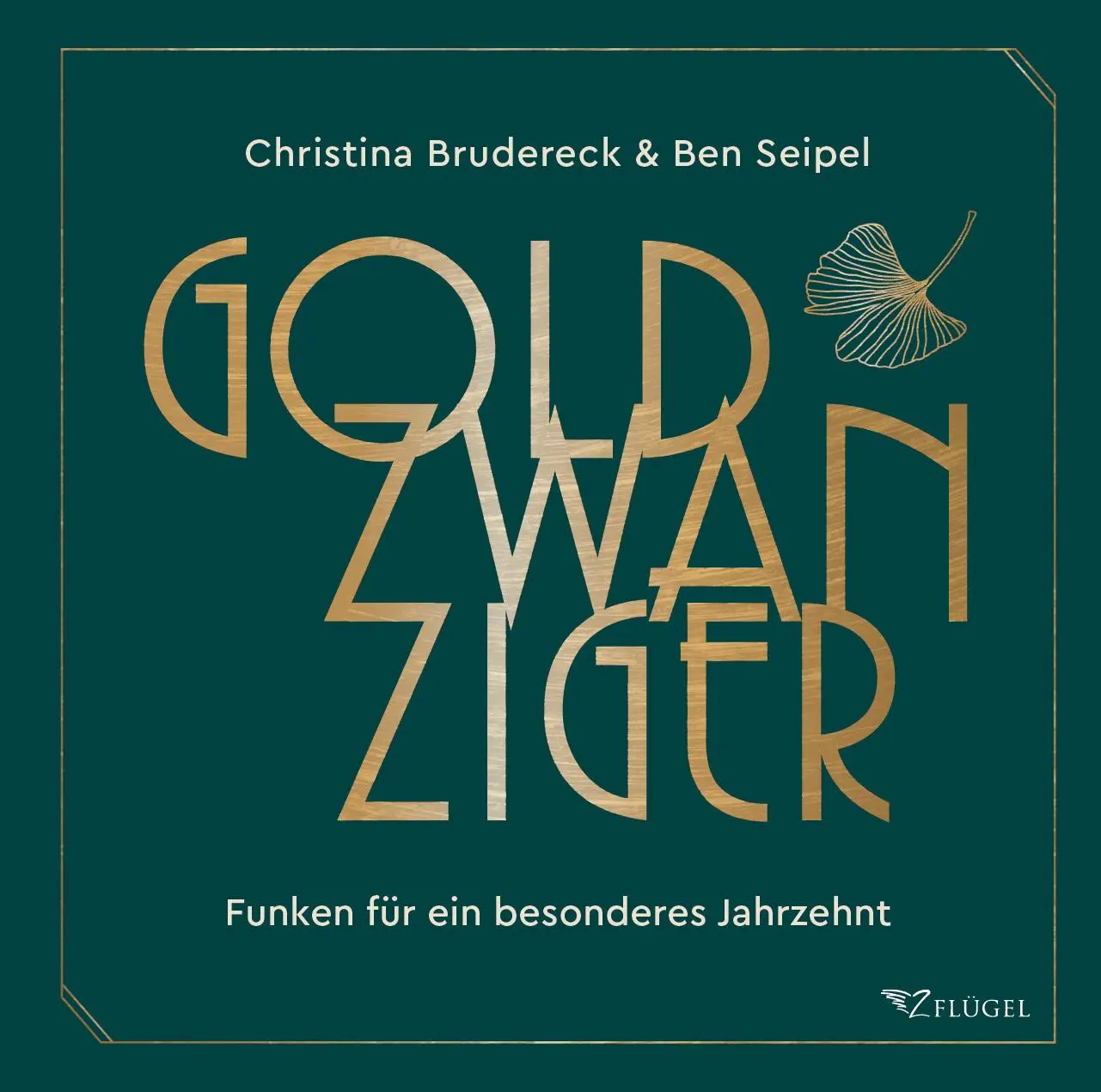 Cover: 9783981899696 | Goldzwanziger | Funken für ein besonderes Jahrzehnt | Buch | 92 S.