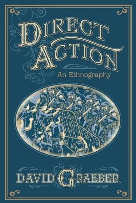Cover: 9781904859796 | Direct Action | An Ethnography | David Graeber | Taschenbuch | 2009