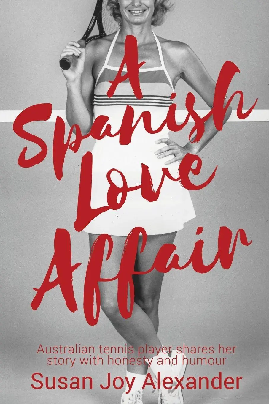 Cover: 9781925579796 | A Spanish Love Affair | Susan Joy Alexander | Taschenbuch | Englisch