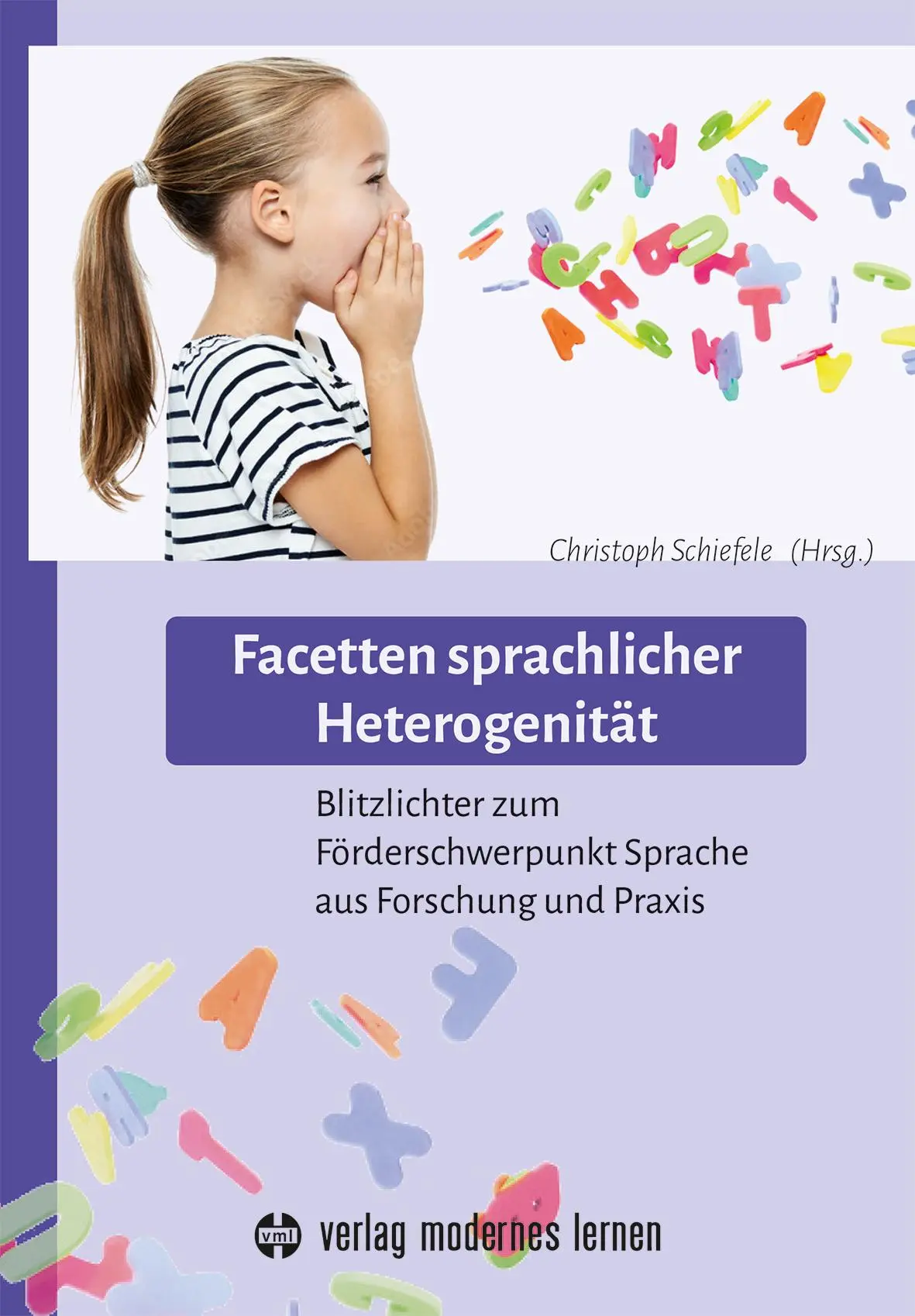 Cover: 9783808009796 | Facetten sprachlicher Heterogenität | Christoph Schiefele | Buch