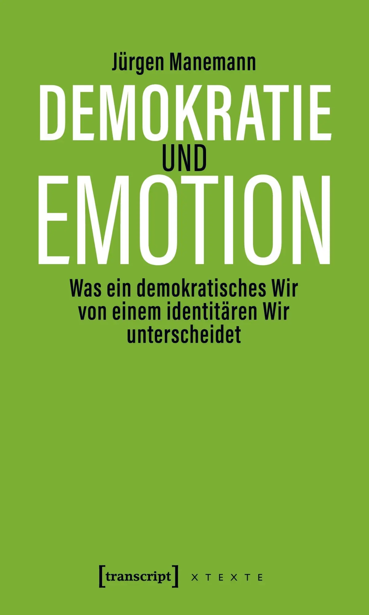 Cover: 9783837649796 | Demokratie und Emotion | Jürgen Manemann | Taschenbuch | 126 S. | 2024