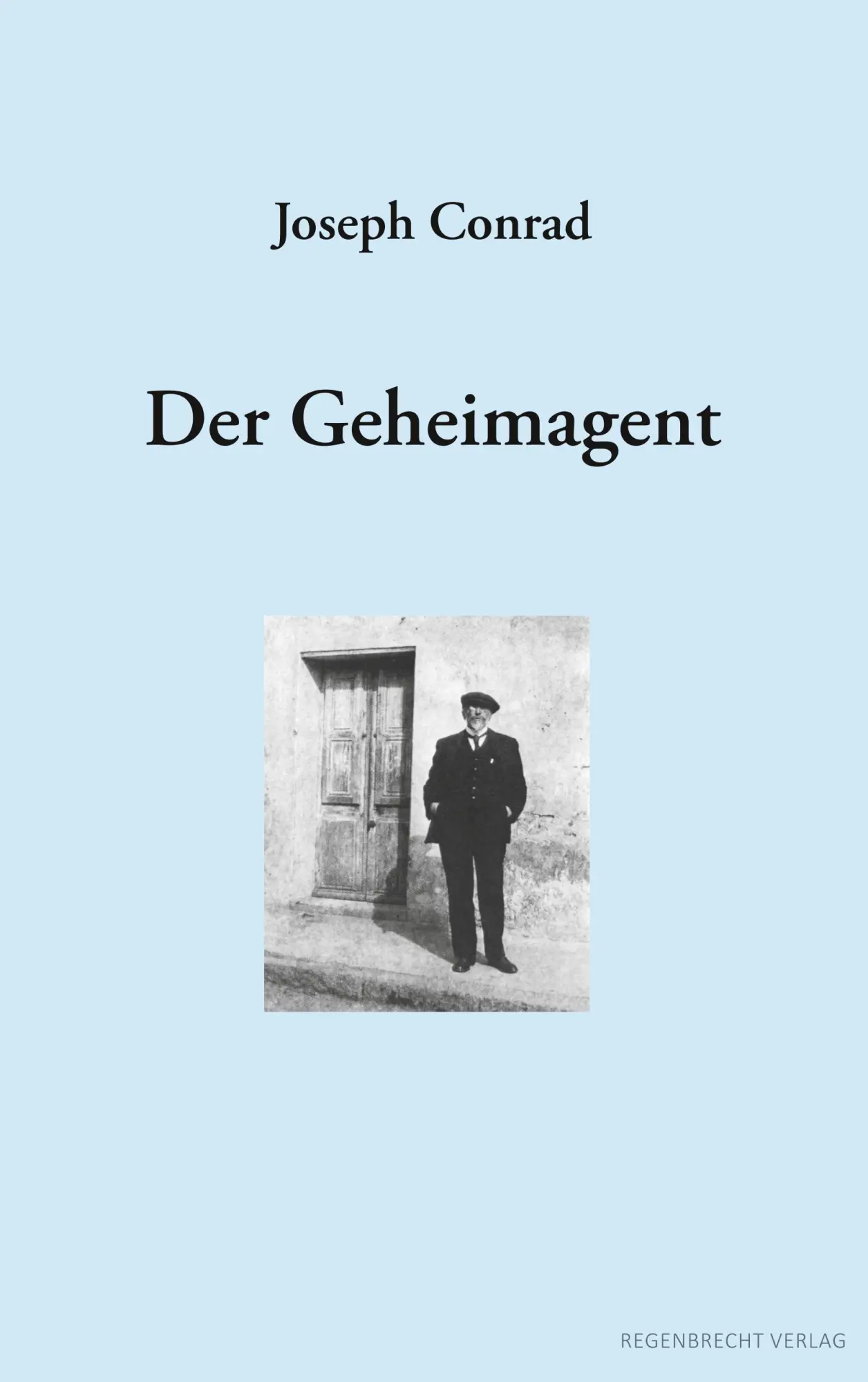 Cover: 9783943889796 | Der Geheimagent | Joseph Conrad | Taschenbuch | 296 S. | Deutsch