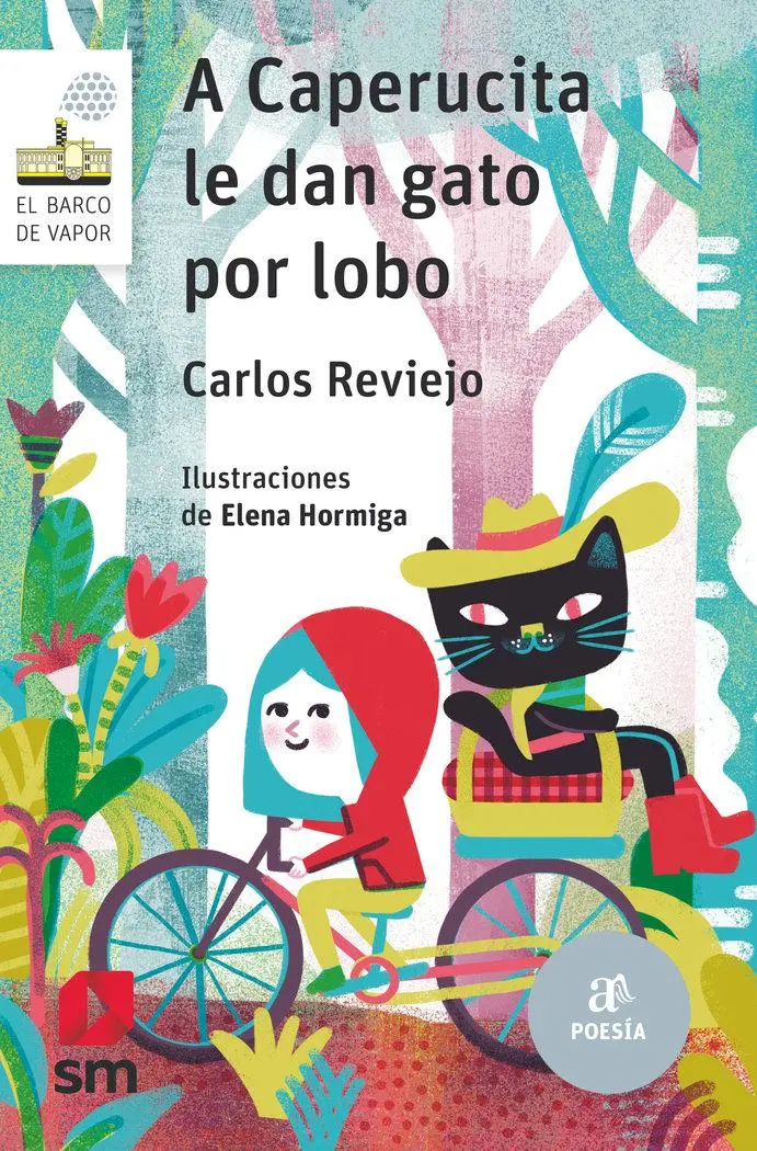 Cover: 9788413189796 | A Caperucita le dan gato por lobo | Carlos Reviejo | Taschenbuch