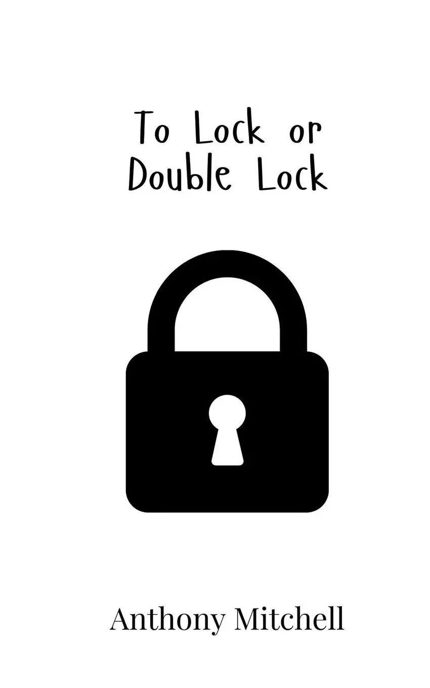 Cover: 9789908019796 | To Lock or Double Lock | Anthony Mitchell | Taschenbuch | Englisch