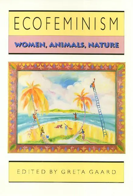 Cover: 9780877229896 | Ecofeminism | Greta Gaard | Taschenbuch | Einband - flex.(Paperback)