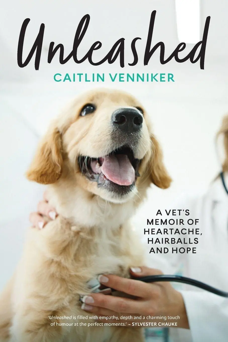 Cover: 9781770109896 | Unleashed | A Vet's Memoir of Heartache, Hairballs and Hope | Venniker