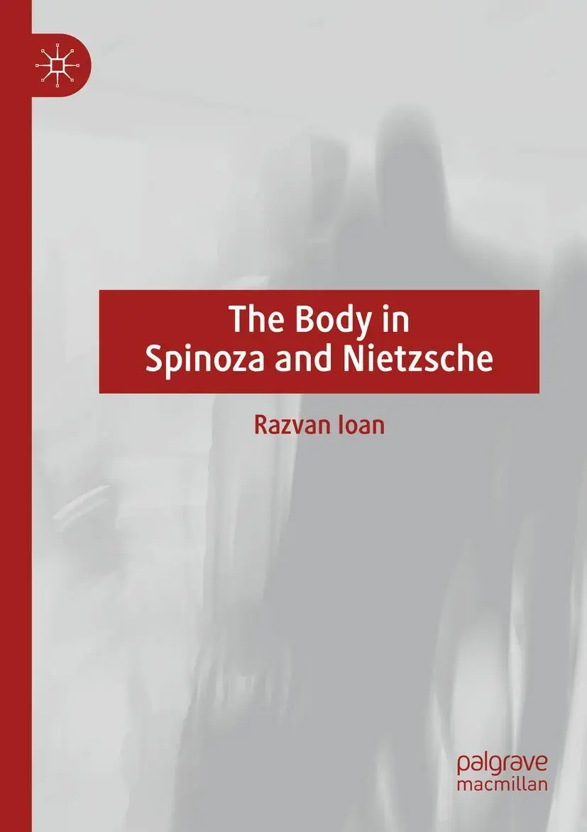 Cover: 9783030209896 | The Body in Spinoza and Nietzsche | Razvan Ioan | Taschenbuch | xiv