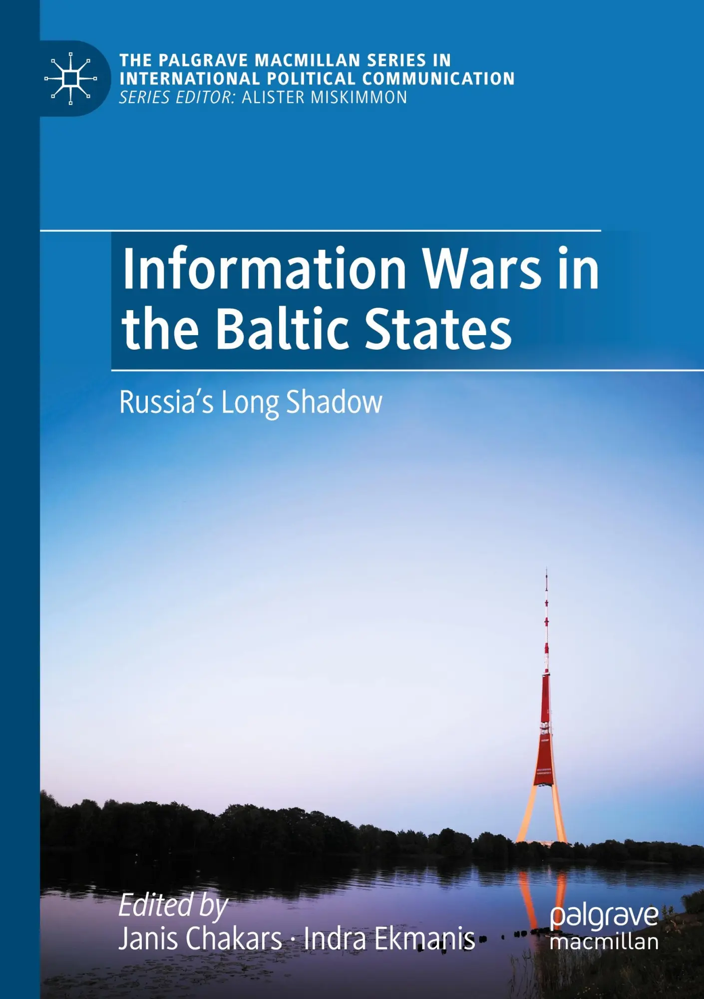 Cover: 9783030999896 | Information Wars in the Baltic States | Russia's Long Shadow | Buch