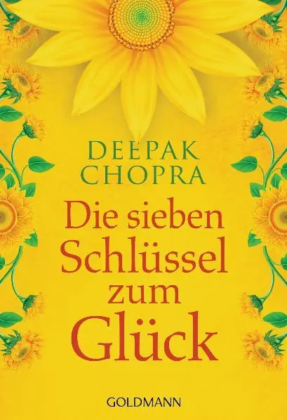 Cover: 9783442219896 | Die sieben Schlüssel zum Glück | Deepak Chopra | Taschenbuch | 160 S.