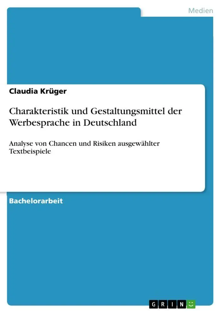 Cover: 9783640909896 | Charakteristik und Gestaltungsmittel der Werbesprache in Deutschland