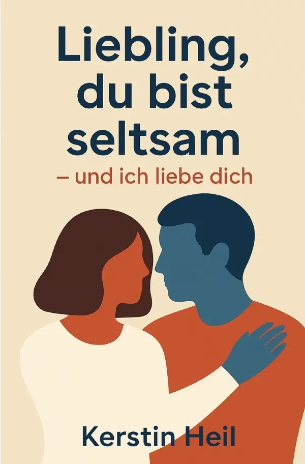 Cover: 9783819749896 | Liebling, du bist seltsam - und ich liebe dich | Kerstin Heil | Buch