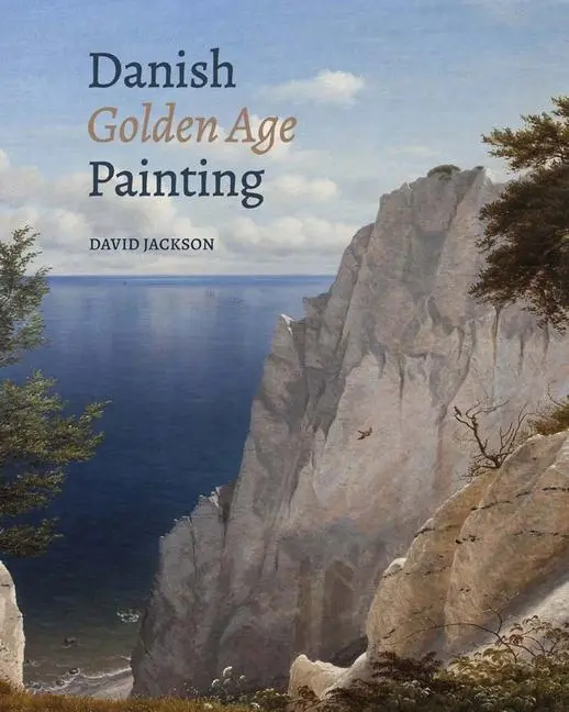 Cover: 9780300249996 | Danish Golden Age Painting | David Jackson | Buch | Gebunden | 2021
