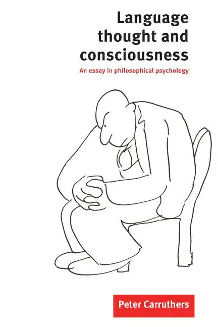 Cover: 9780521639996 | Language, Thought and Consciousness | Peter Carruthers | Taschenbuch