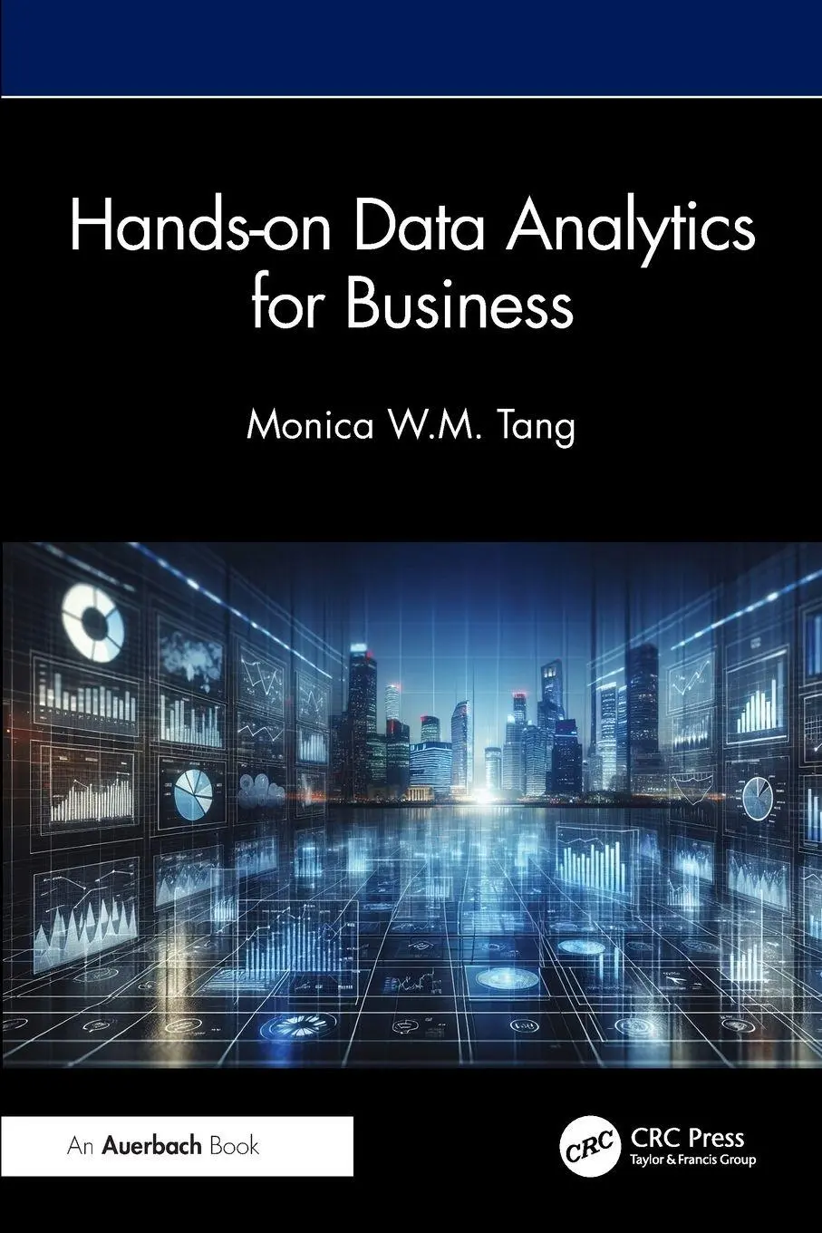 Cover: 9781032619996 | Hands-on Data Analytics for Business | Monica W. M. Tang | Taschenbuch