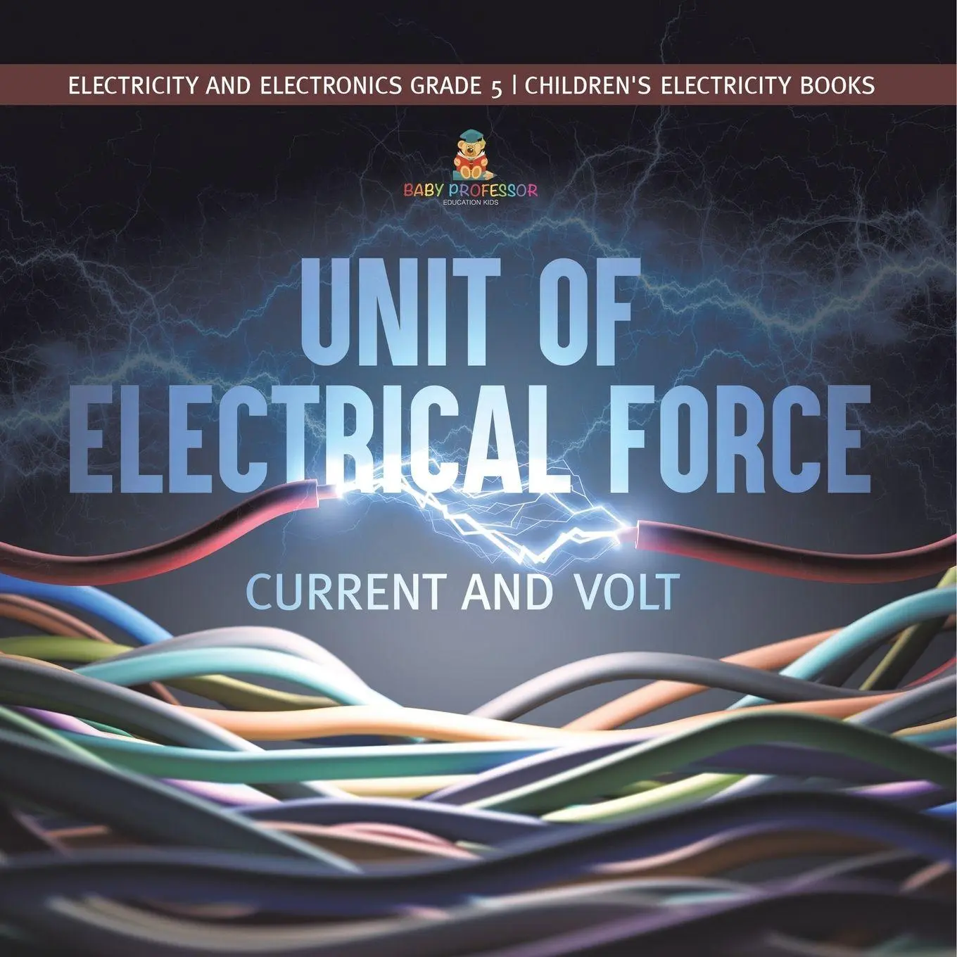 Cover: 9781541959996 | Unit of Electrical Force | Baby | Taschenbuch | Englisch | 2021
