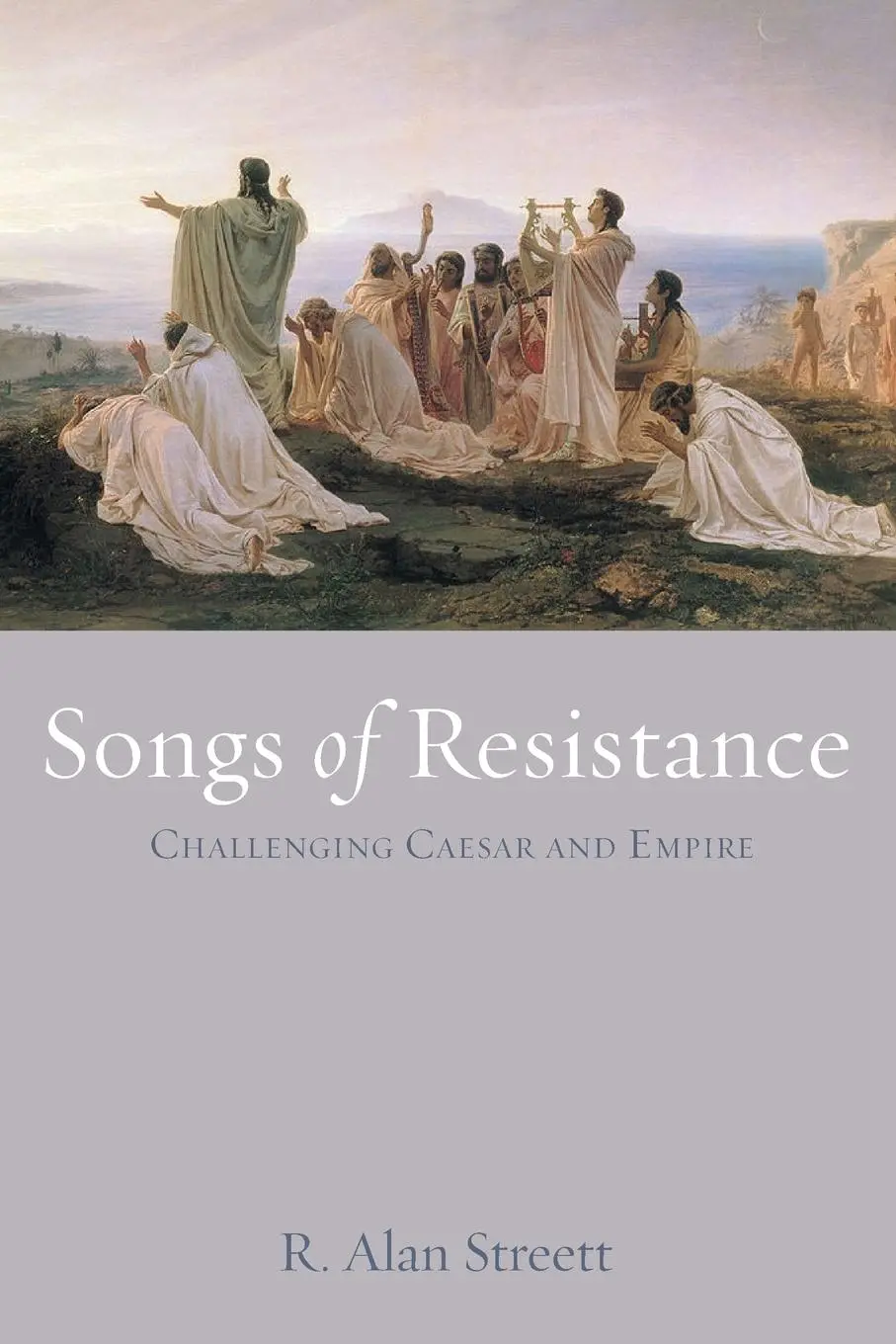 Cover: 9781725269996 | Songs of Resistance | R. Alan Streett | Taschenbuch | Englisch | 2022