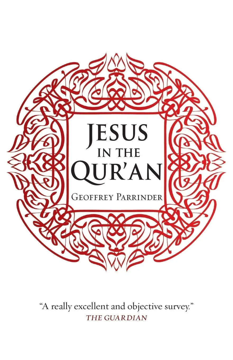 Cover: 9781851689996 | Jesus in the Qur'an | Geoffrey Parrinder | Taschenbuch | Englisch