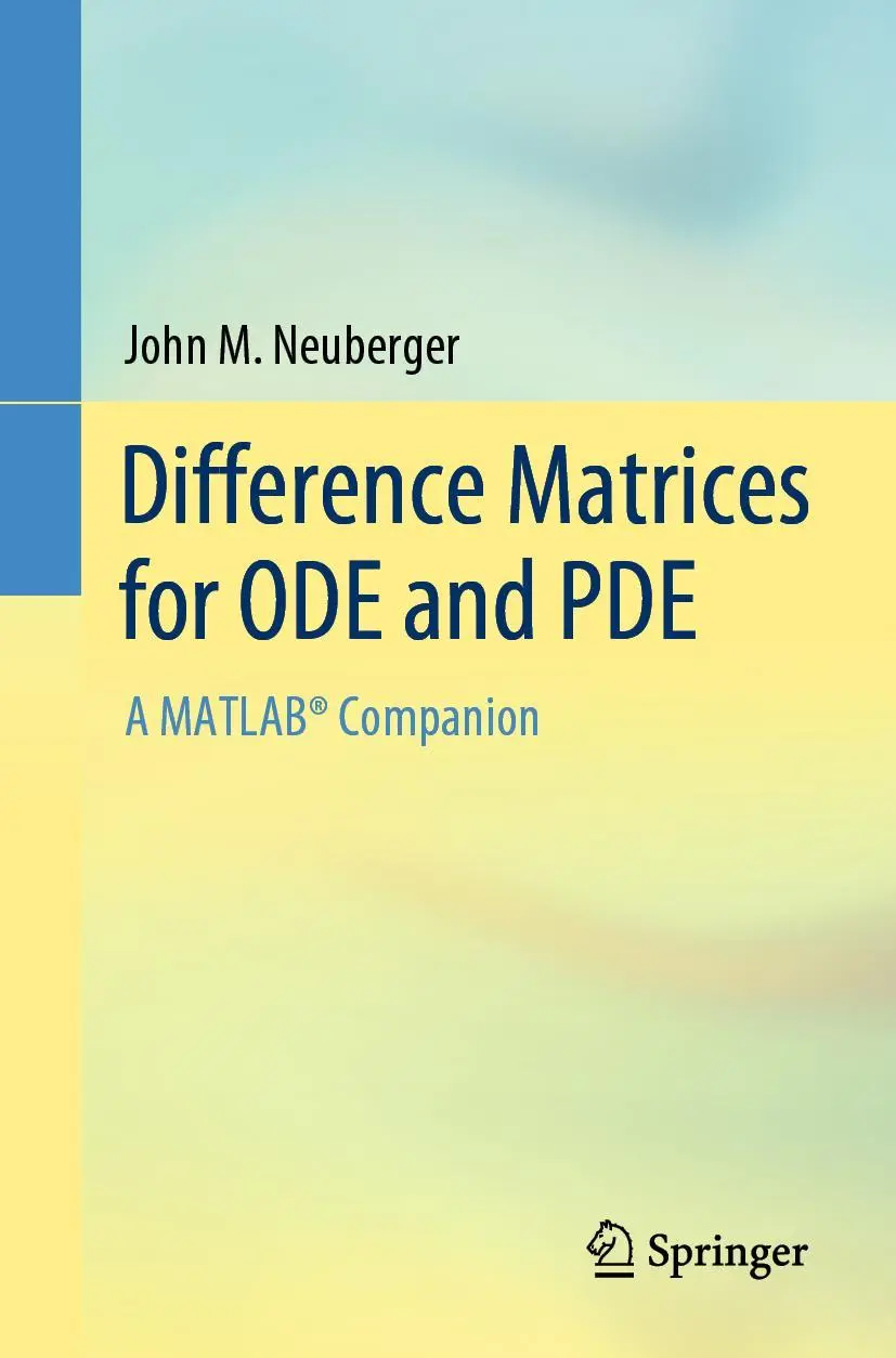 Cover: 9783031119996 | Difference Matrices for ODE and PDE | A MATLAB® Companion | Neuberger