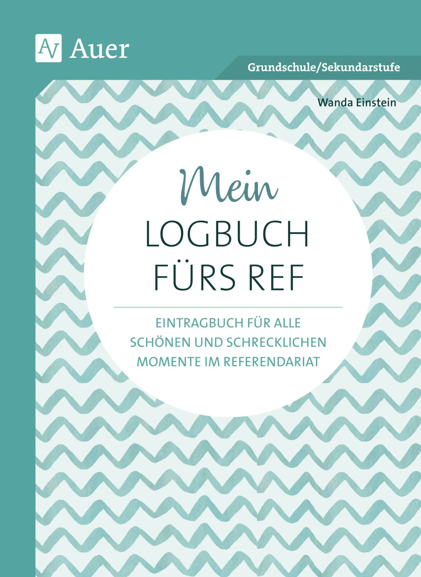 Cover: 9783403079996 | Mein Logbuch fürs Ref | Wanda Einstein | Taschenbuch | 96 S. | Deutsch