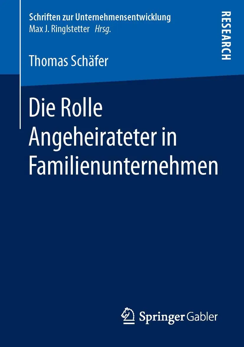 Cover: 9783658129996 | Die Rolle Angeheirateter in Familienunternehmen | Thomas Schäfer