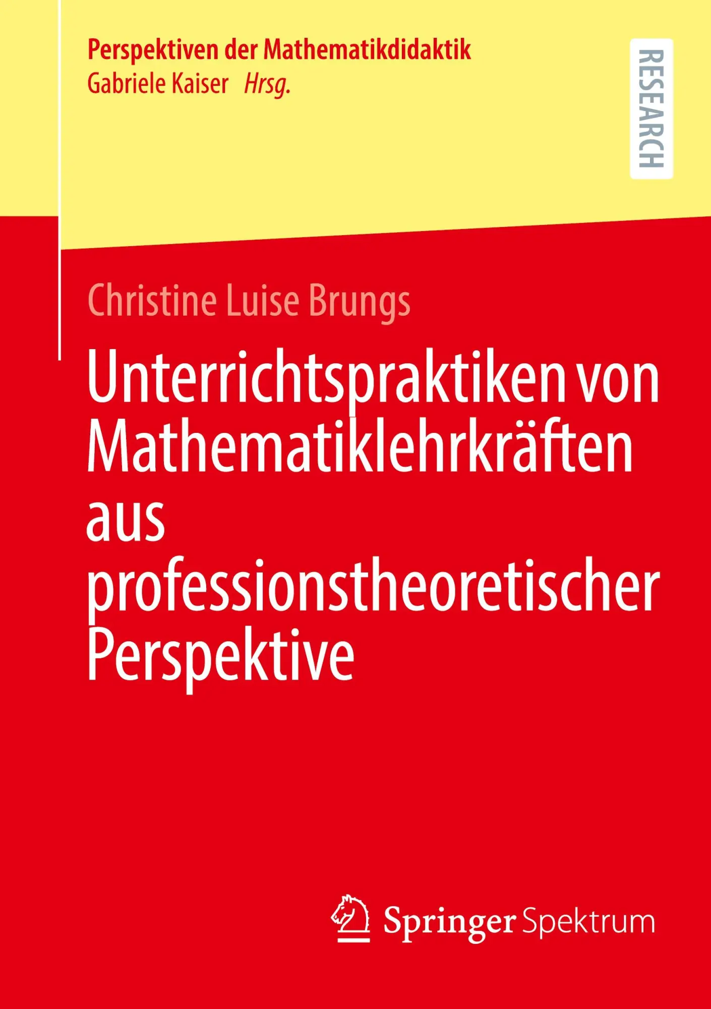 Unterrichtspraktiken von Mathematiklehrkräften aus professionstheoretischer Perspektive