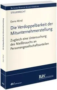 Cover: 9783800519996 | Die Verdoppelbarkeit der Mitunternehmerstellung | Dario Wind | Buch