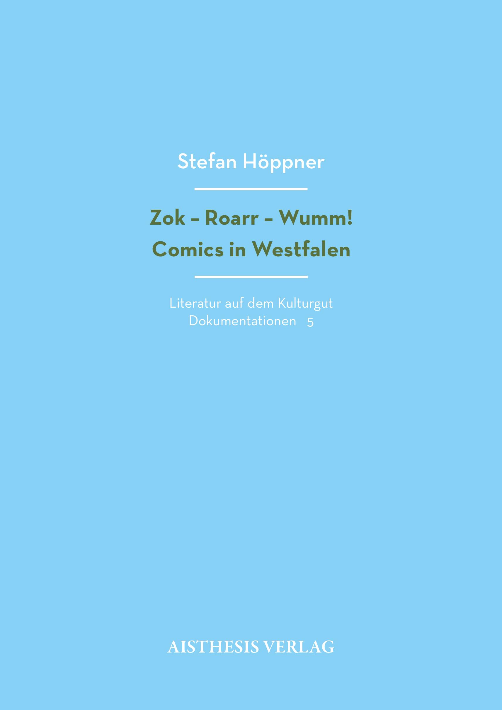 Cover: 9783849819996 | Zok - Roarr - Wumm! | Comics in Westfalen | Stefan Höppner | Buch