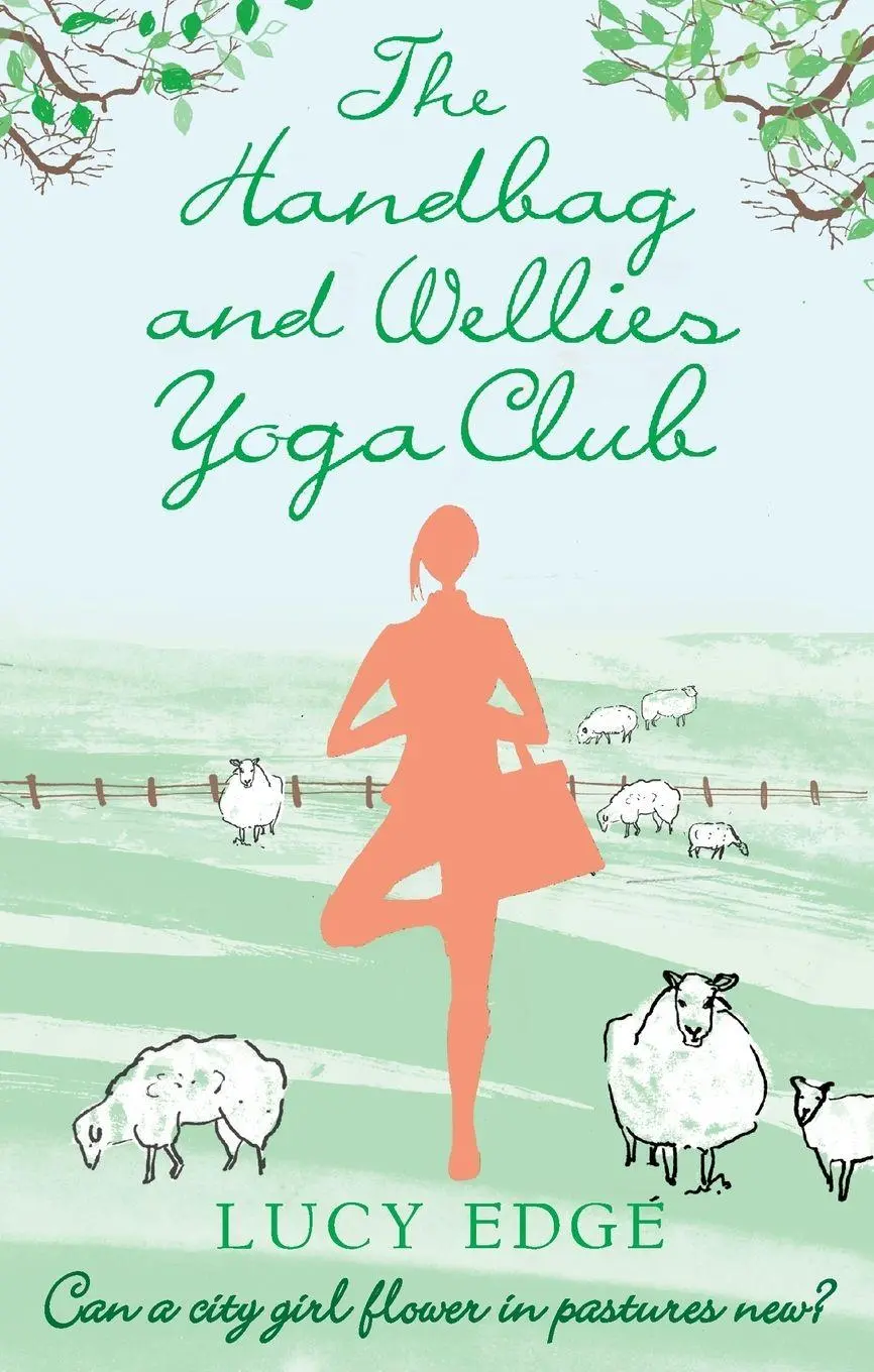 Cover: 9780091930097 | The Handbag and Wellies Yoga Club | Lucy Edge | Taschenbuch | Englisch