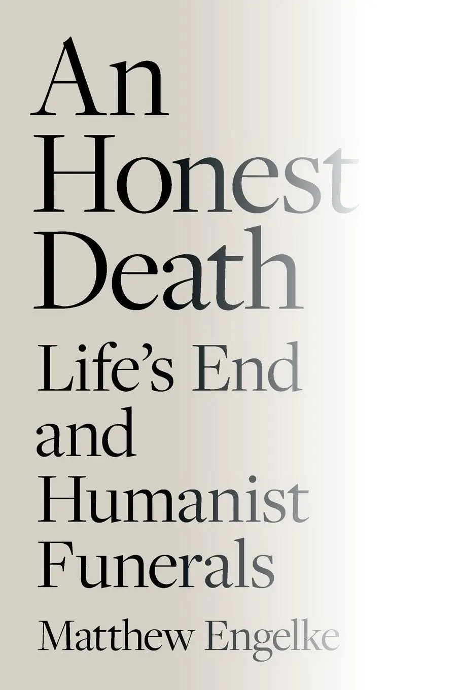 Cover: 9780691280097 | An Honest Death | Life's End and Humanist Funerals | Matthew Engelke