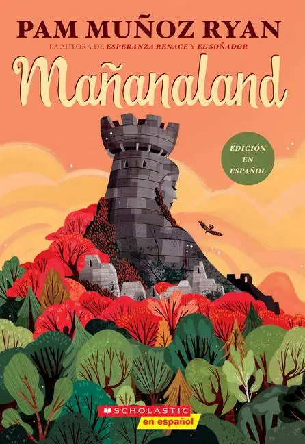 Cover: 9781338670097 | Mañanaland (Spanish Edition) | Pam Muñoz Ryan | Taschenbuch | Spanisch