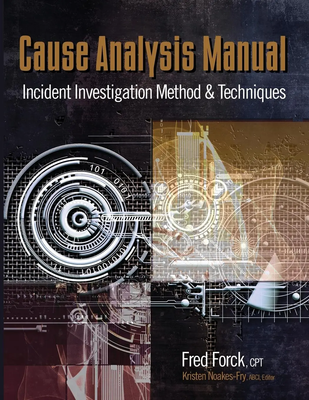 Cover: 9781944480097 | Cause Analysis Manual | Incident Investigation Method &amp; Techniques