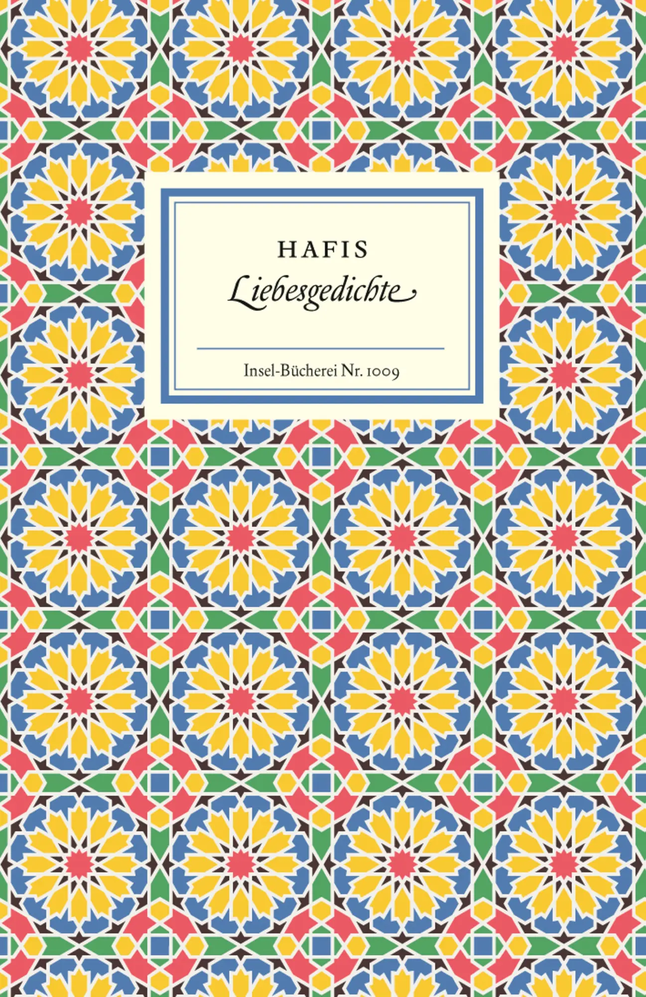 Cover: 9783458190097 | Liebesgedichte | Hafis | Buch | Insel-Bücherei | 112 S. | Deutsch