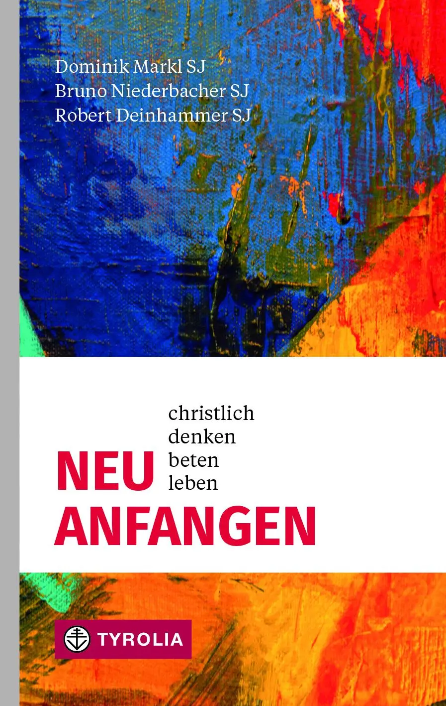 Cover: 9783702240097 | Neu anfangen | Robert Deinhammer (u. a.) | Taschenbuch | 128 S. | 2021
