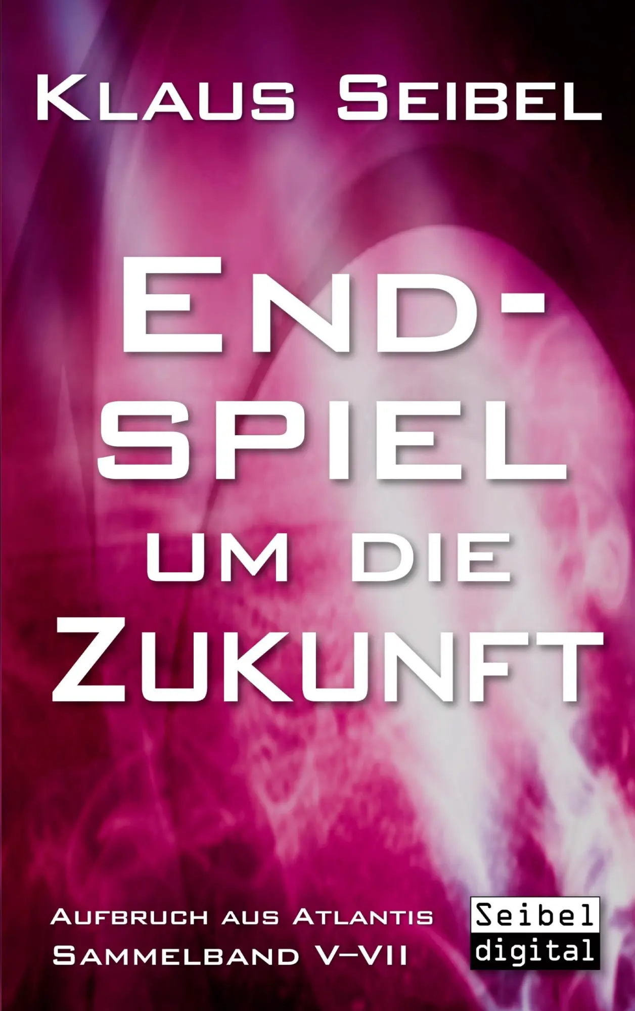 Cover: 9783751990097 | Endspiel um die Zukunft | Klaus Seibel | Taschenbuch | 564 S. | 2020
