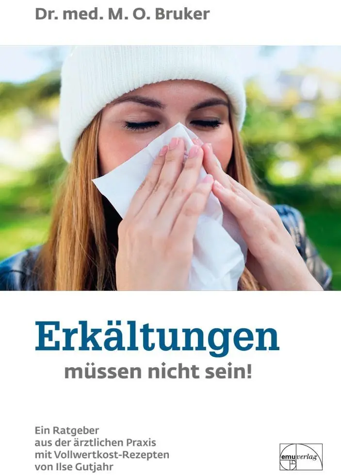 Cover: 9783891890097 | Erkältungen müssen nicht sein | Max Otto Bruker | Buch | 168 S. | 2001