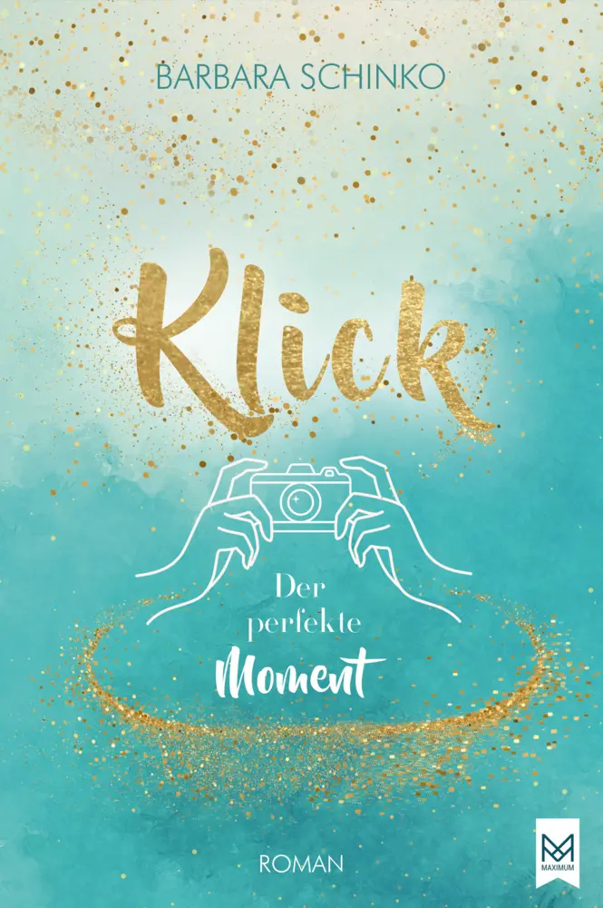 Cover: 9783986790097 | Klick - Der perfekte Moment | Roman | Barbara Schinko | Taschenbuch