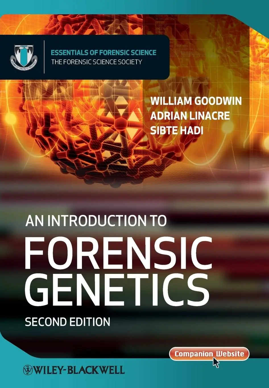 Cover: 9780470710197 | An Introduction to Forensic Genetics | William Goodwin (u. a.) | Buch