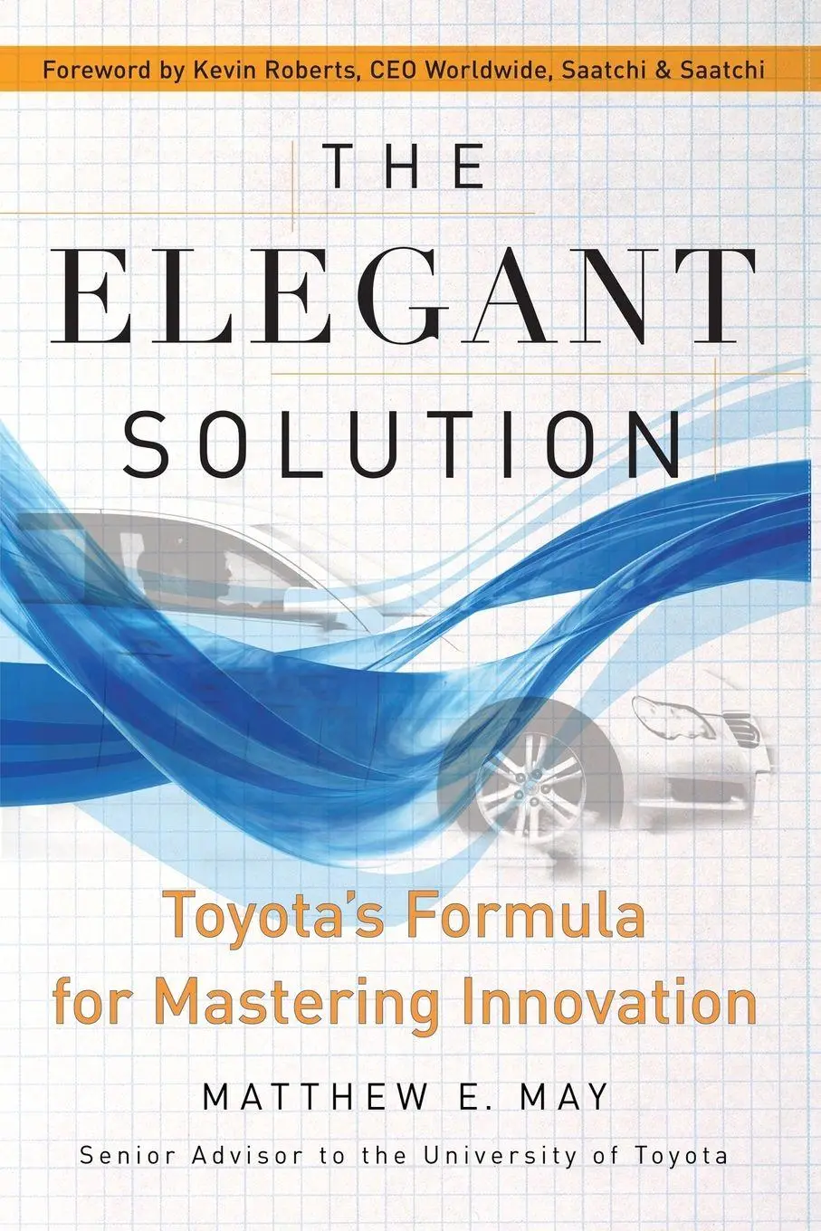 Cover: 9780743290197 | The Elegant Solution | Matthew E. May | Taschenbuch | No Series | 2011