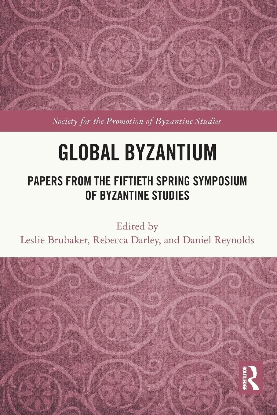 Cover: 9781032270197 | Global Byzantium | Leslie Brubaker (u. a.) | Taschenbuch | Englisch