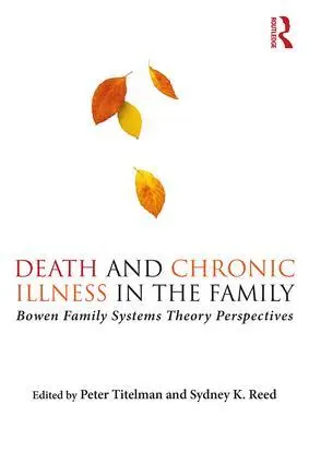 Cover: 9781138200197 | Death and Chronic Illness in the Family | Peter Titelman (u. a.)