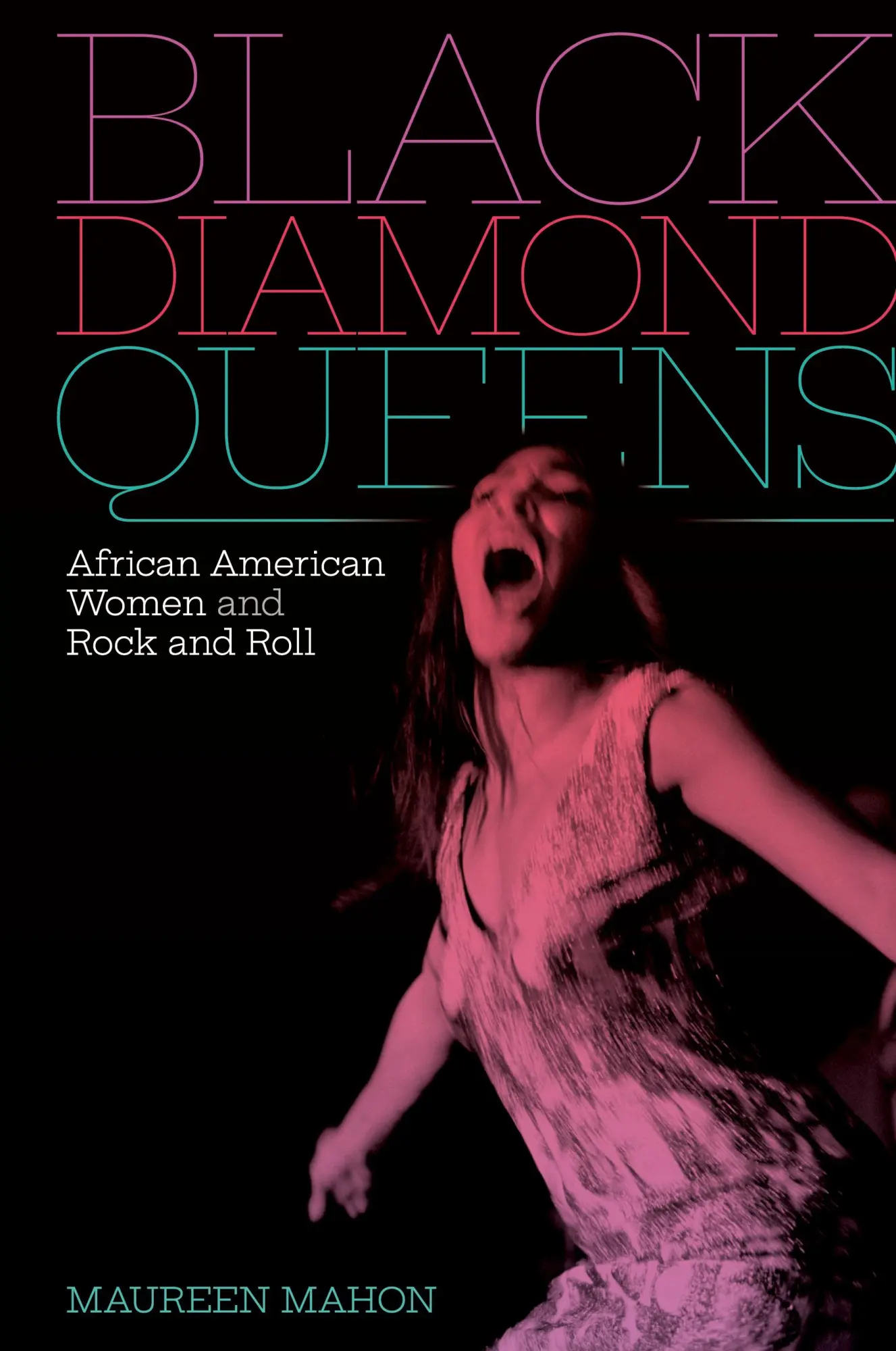 Cover: 9781478010197 | Black Diamond Queens | African American Women and Rock and Roll | Buch